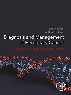 Téléchargez le livre :  Diagnosis and Management of Hereditary Cancer
