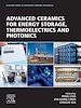 Télécharger le livre :  Advanced Ceramics for Energy Storage, Thermoelectrics and Photonics