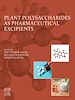 Télécharger le livre :  Plant Polysaccharides as Pharmaceutical Excipients
