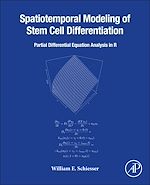 Télécharger le livre :  Spatiotemporal Modeling of Stem Cell Differentiation
