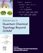 Télécharger le livre :  Advances in Quantum Chemical Topology Beyond QTAIM