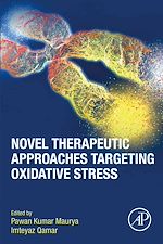 Télécharger le livre :  Novel Therapeutic Approaches Targeting Oxidative Stress