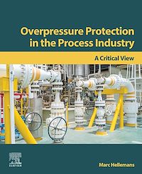 Téléchargez le livre :  Overpressure Protection in the Process Industry