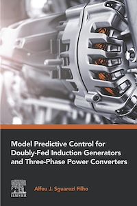 Téléchargez le livre :  Model Predictive Control for Doubly-Fed Induction Generators and Three-Phase Power Converters