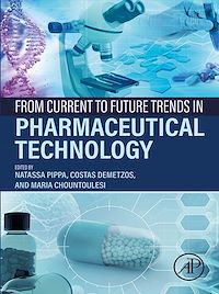 Téléchargez le livre :  From Current to Future Trends in Pharmaceutical Technology