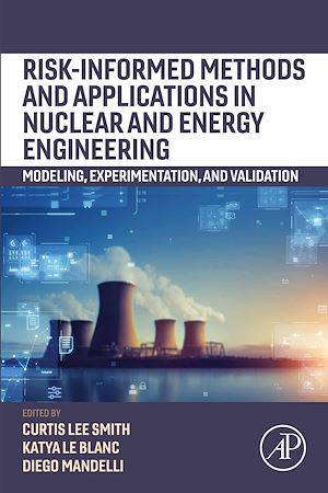 Download the eBook: Risk-informed Methods and Applications in Nuclear and Energy Engineering