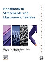 Téléchargez le livre :  Handbook of Stretchable and Elastomeric Textiles