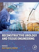 Télécharger le livre :  Scientific Advances in Reconstructive Urology and Tissue Engineering