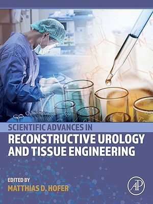 Téléchargez le livre :  Scientific Advances in Reconstructive Urology and Tissue Engineering