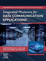 Télécharger le livre :  Integrated Photonics for Data Communication Applications