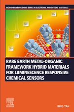 Télécharger le livre :  Rare Earth Metal-Organic Framework Hybrid Materials for Luminescence Responsive Chemical Sensors