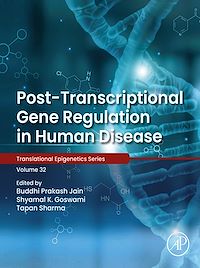 Téléchargez le livre :  Post-transcriptional Gene Regulation in Human Disease