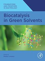 Télécharger le livre :  Biocatalysis in Green Solvents