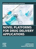 Télécharger le livre :  Novel Platforms for Drug Delivery Applications