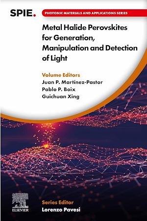 Téléchargez le livre :  Metal Halide Perovskites for Generation, Manipulation and Detection of Light