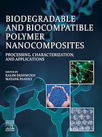 Télécharger le livre :  Biodegradable and Biocompatible Polymer Nanocomposites