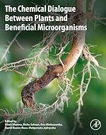 Télécharger le livre :  The Chemical Dialogue Between Plants and Beneficial Microorganisms