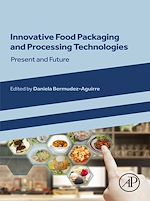 Télécharger le livre :  Innovative Food Packaging and Processing Technologies