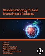 Télécharger le livre :  Nanobiotechnology for Food Processing and  Packaging