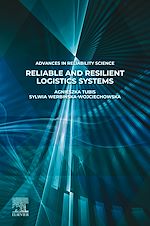 Télécharger le livre :  Reliable and Resilient Logistics Systems