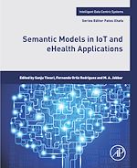 Télécharger le livre :  Semantic Models in IoT and eHealth Applications