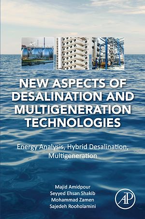 Téléchargez le livre :  New Aspects of Desalination and Multigeneration Technologies