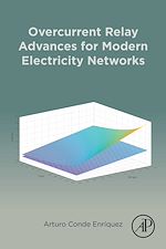 Télécharger le livre :  Overcurrent Relay Advances for Modern Electricity Networks
