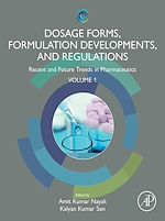 Télécharger le livre :  Dosage Forms, Formulation Developments and Regulations