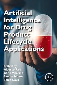 Téléchargez le livre :  Artificial Intelligence for Drug Product Lifecycle Applications
