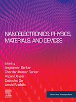 Télécharger le livre :  Nanoelectronics: Physics, Materials and Devices