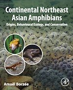 Télécharger le livre :  Continental Northeast Asian Amphibians
