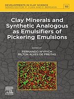 Télécharger le livre :  Clay Minerals and Synthetic Analogous as Emulsifiers of Pickering Emulsions