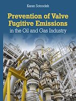 Télécharger le livre :  Prevention of Valve Fugitive Emissions in the Oil and Gas Industry