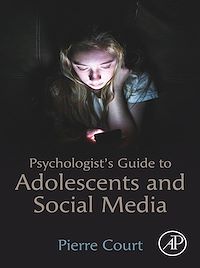 Téléchargez le livre :  Psychologist's Guide to Adolescents and Social Media