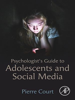Téléchargez le livre :  Psychologist's Guide to Adolescents and Social Media