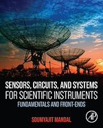 Télécharger le livre :  Sensors, Circuits, and Systems for Scientific Instruments