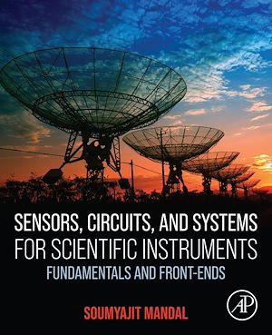 Téléchargez le livre :  Sensors, Circuits, and Systems for Scientific Instruments