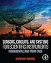 Télécharger le livre :  Sensors, Circuits, and Systems for Scientific Instruments