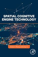 Télécharger le livre :  Spatial Cognitive Engine Technology