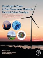 Télécharger le livre :  Knowledge is Power in Four Dimensions: Models to Forecast Future Paradigm