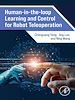 Télécharger le livre :  Human-in-the-loop Learning and Control for Robot Teleoperation