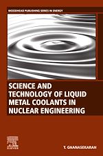 Télécharger le livre :  Science and Technology of Liquid Metal Coolants in Nuclear Engineering