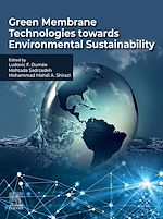Télécharger le livre :  Green Membrane Technologies towards Environmental Sustainability