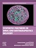 Télécharger le livre :  Synthetic Polymers in Drug and Biotherapeutics Delivery