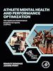 Télécharger le livre :  Athlete Mental Health and Performance Optimization