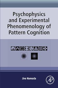 Téléchargez le livre :  Psychophysics and Experimental Phenomenology of Pattern Cognition
