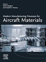 Télécharger le livre :  Modern Manufacturing Processes for Aircraft Materials