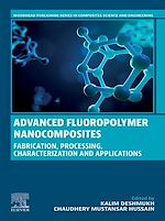 Télécharger le livre :  Advanced Fluoropolymer Nanocomposites