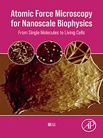 Télécharger le livre :  Atomic Force Microscopy for Nanoscale Biophysics