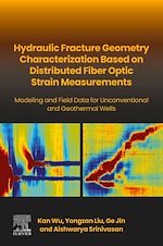 Télécharger le livre :  Hydraulic fracture geometry characterization based on distributed fiber optic strain measurements